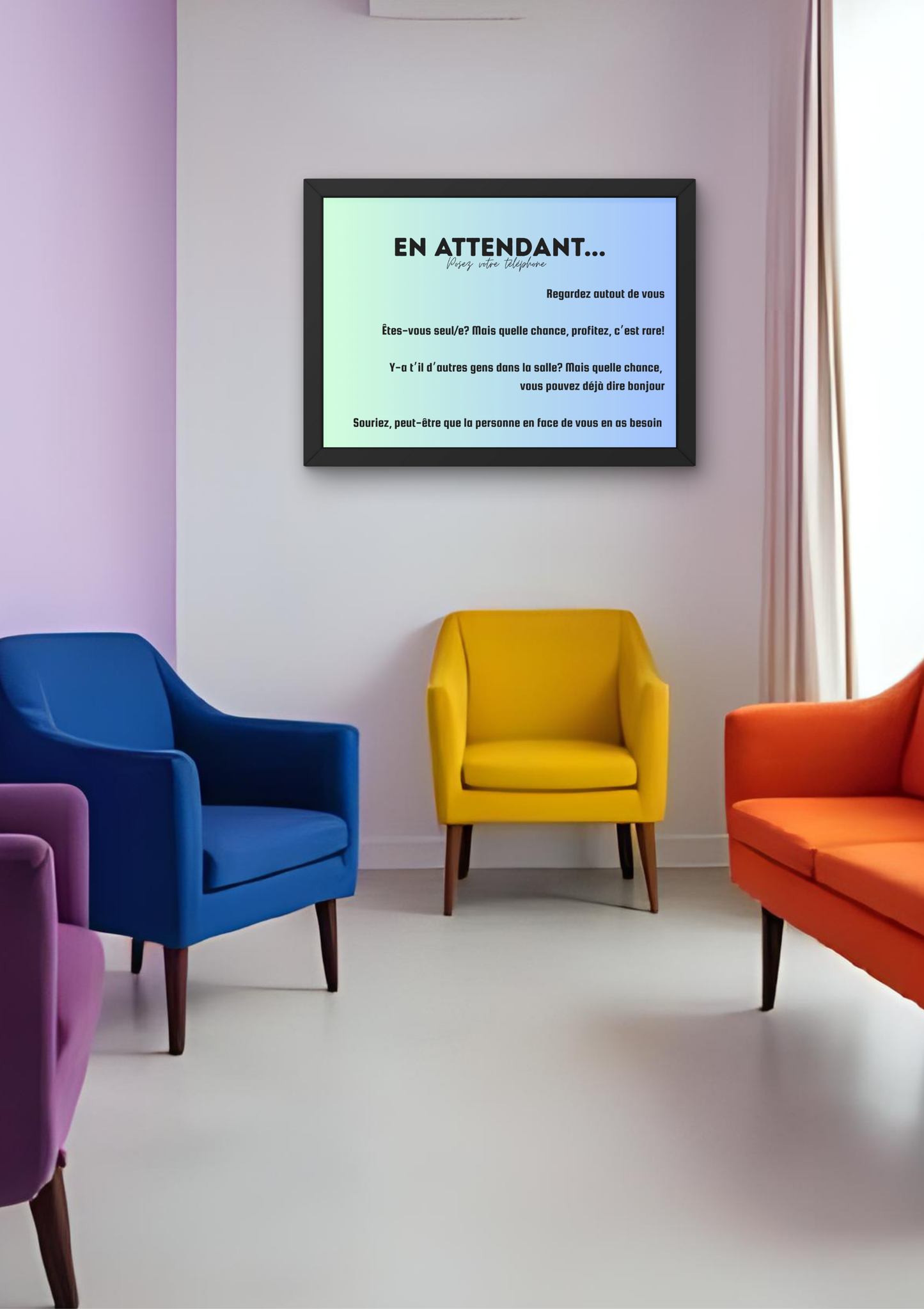 EN ATTENDANT empathie -  Affiche A2 encadrée