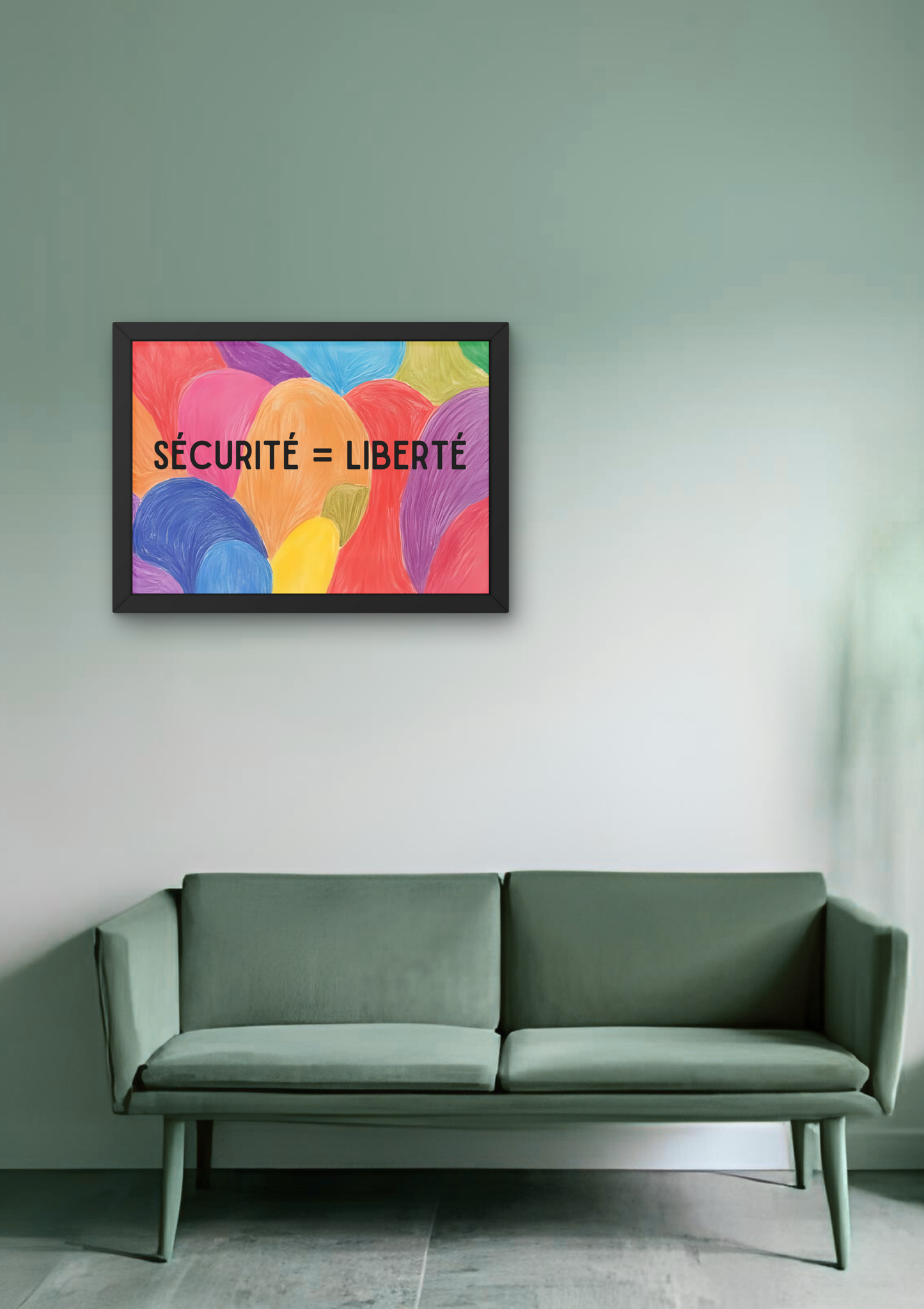SÉCURITÉ LIBERTÉ  collines -  Affiche A2 encadrée