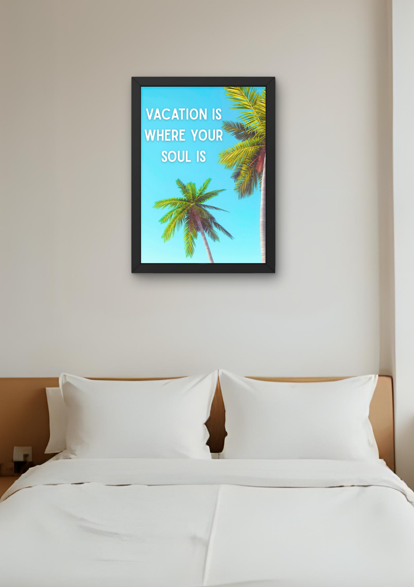 WHERE YOUR SOUL IS palmiers -  Affiche A2 encadrée